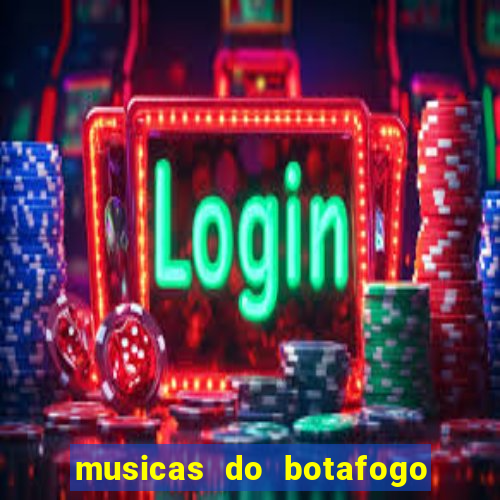 musicas do botafogo para baixar